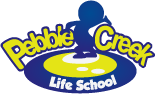 Pebble Creek Life School